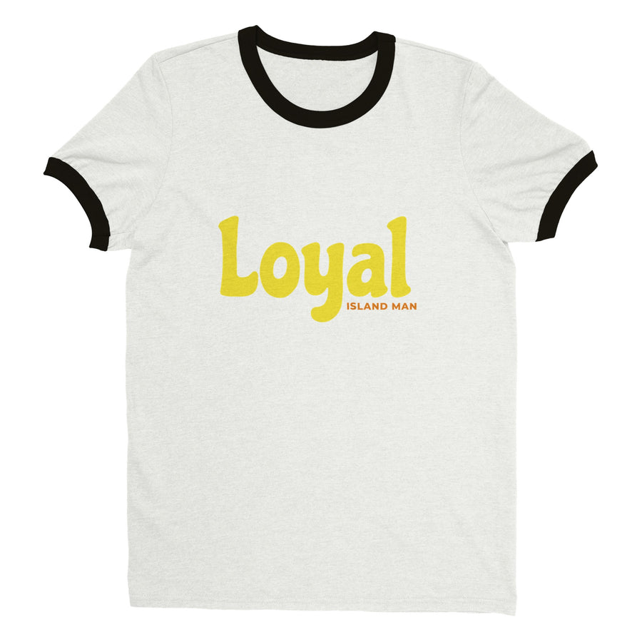 Loyal Island Man Text - Unisex Ringer T-shirt