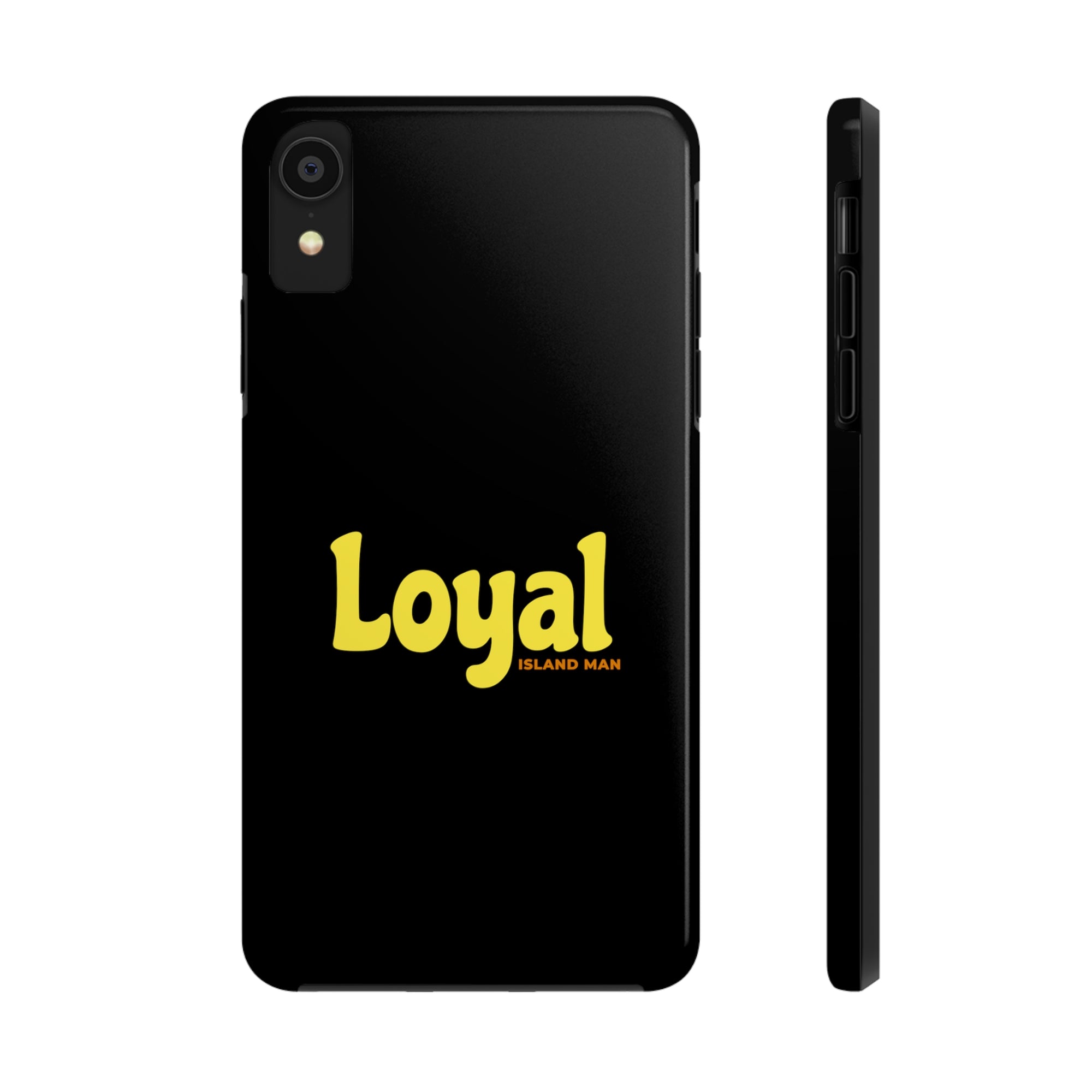 Loyal Island Text - Tough Phone Cases