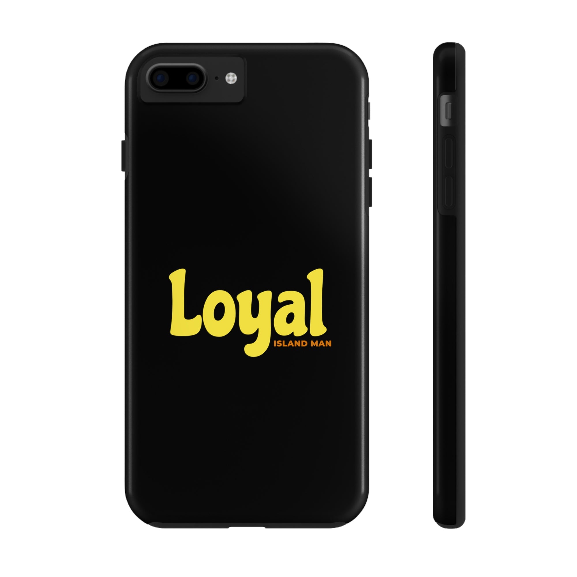 Loyal Island Text - Tough Phone Cases