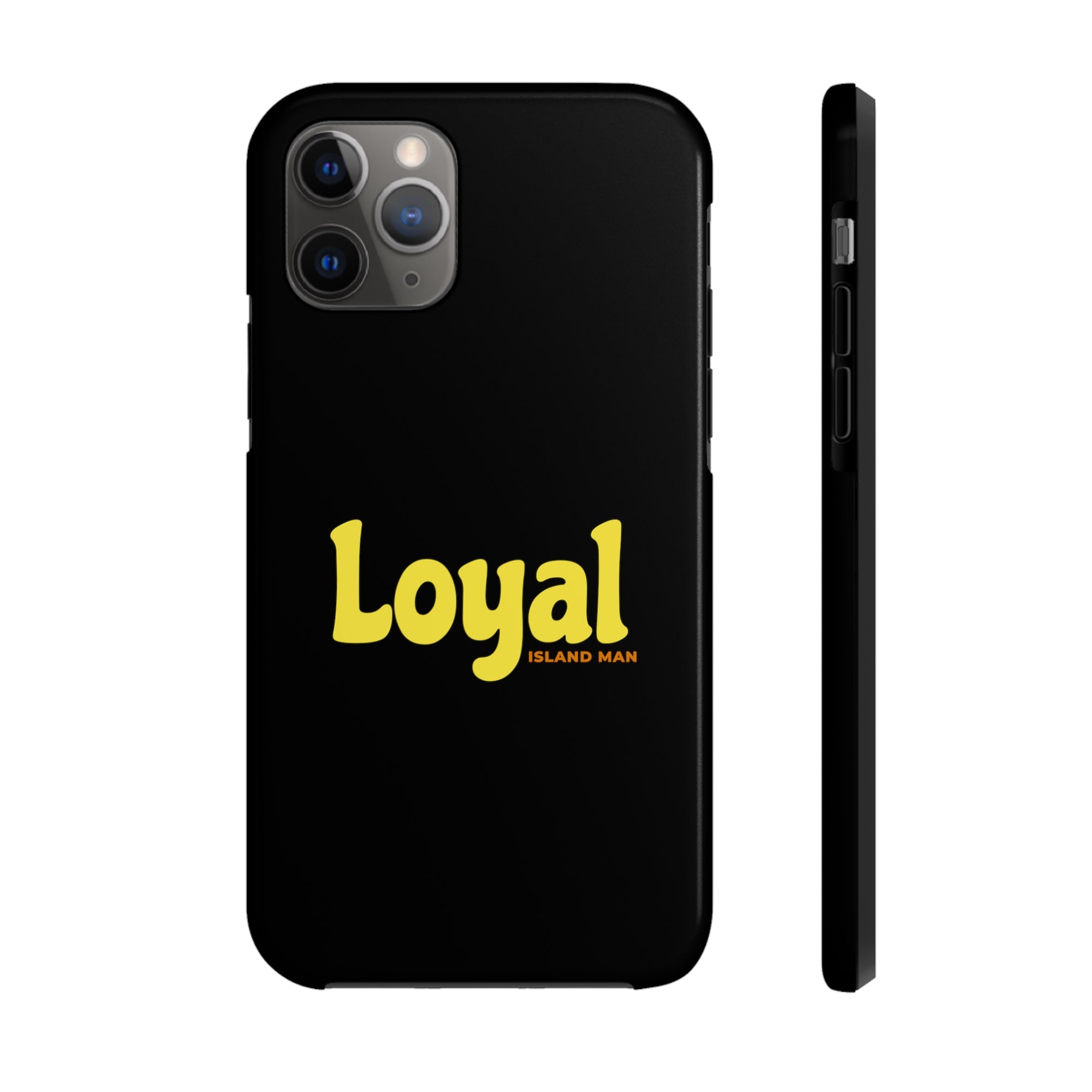 Loyal Island Text - Tough Phone Cases