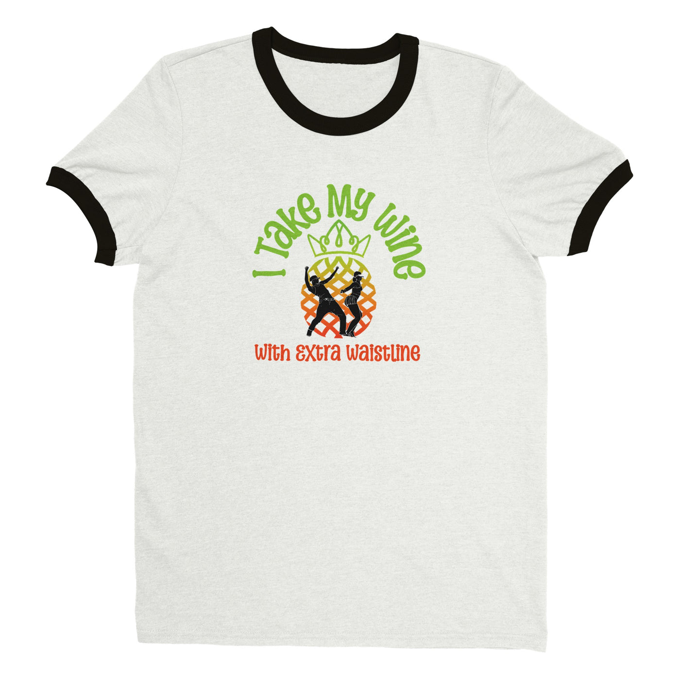 I Take My Wine - Unisex Ringer T-shirt