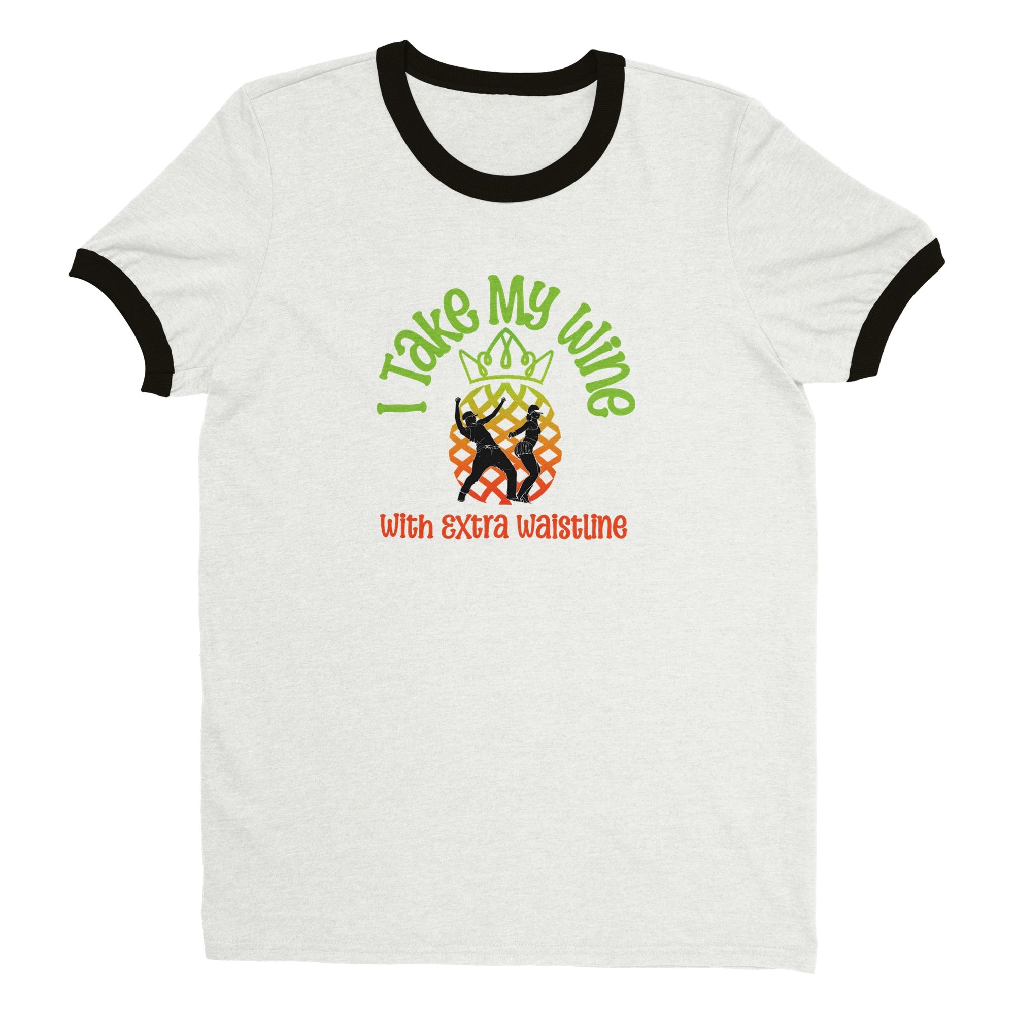 I Take My Wine - Unisex Ringer T-shirt