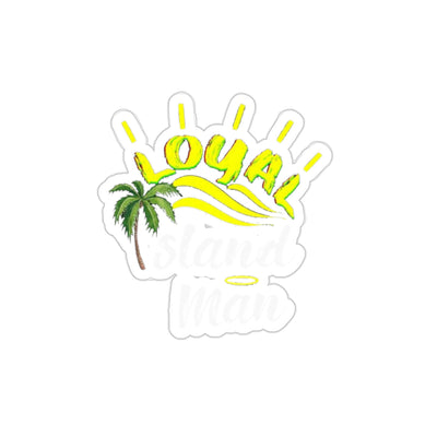 Loyal Island Man - Kiss-Cut Stickers