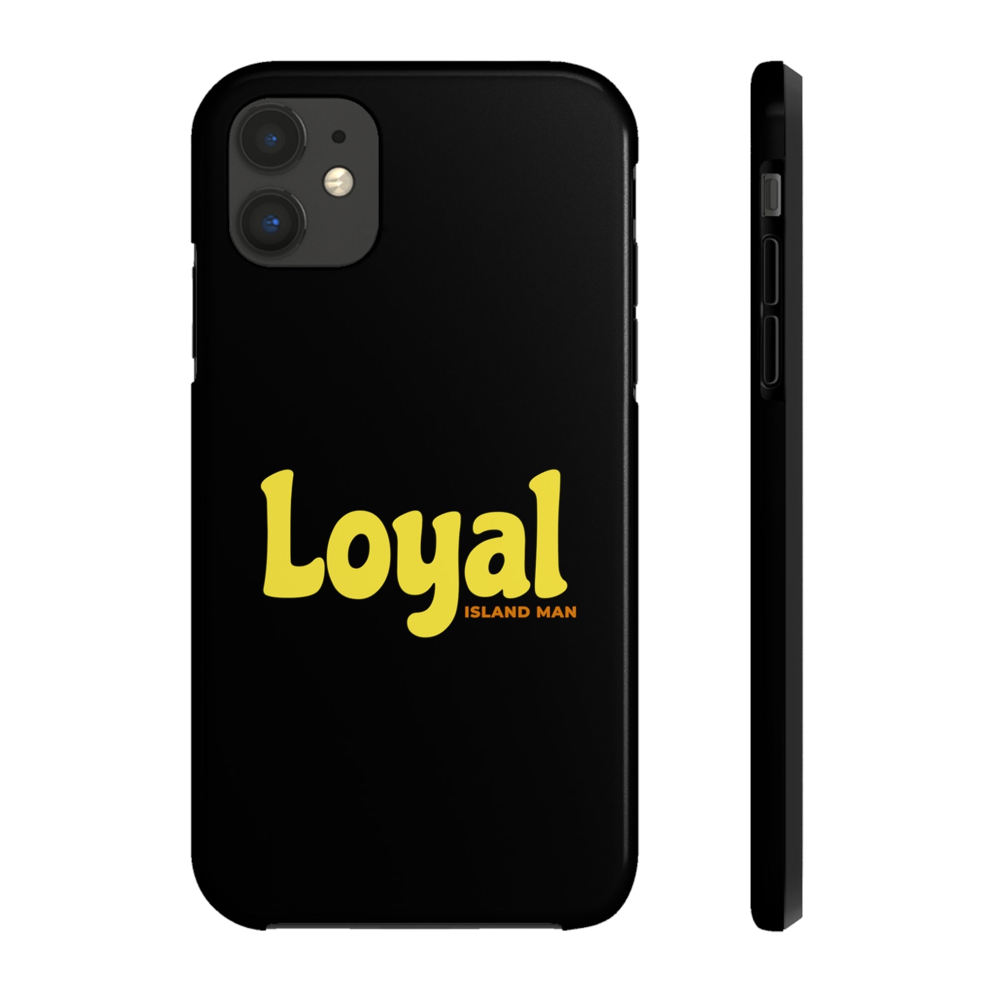 Loyal Island Text - Tough Phone Cases